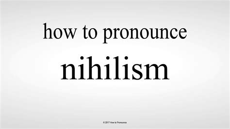 pronounce nihilism|Iba pa.